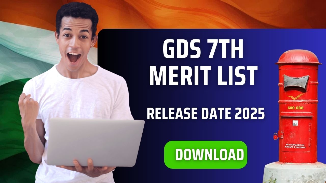 GDS 7th Merit List 2025