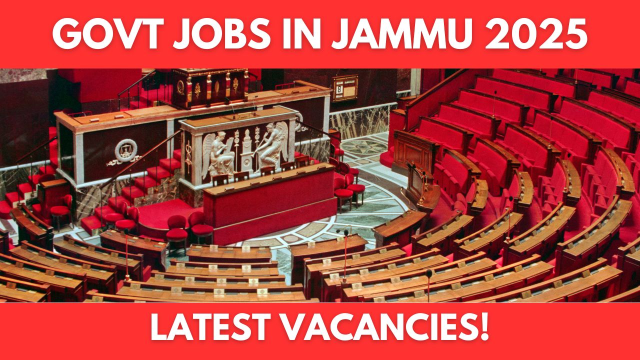 Govt Jobs in Jammu 2025