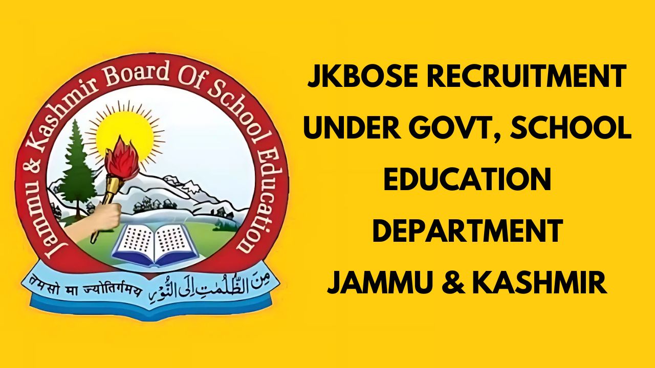 JKBOSE Recruitment Jammu Kashmir Govt.