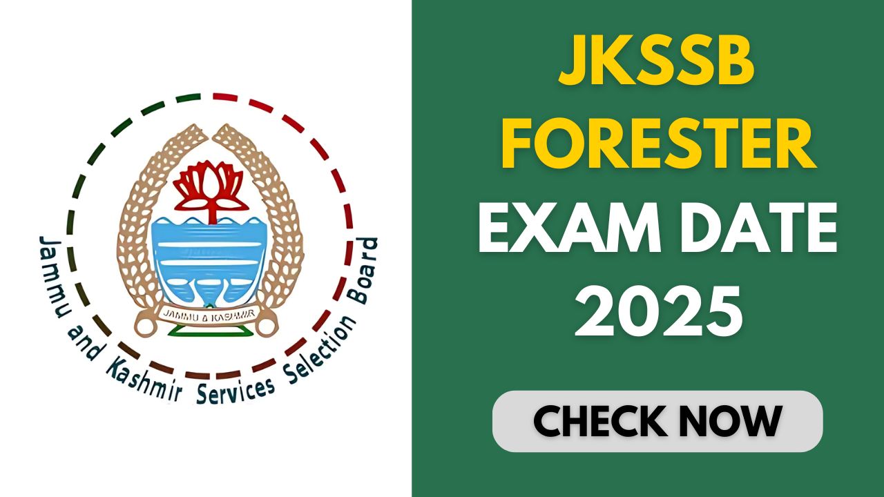 JKSSB Forester Exam Date 2025