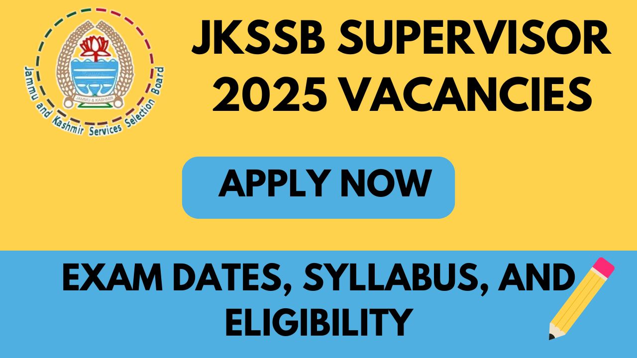 JKSSB Supervisor 2025