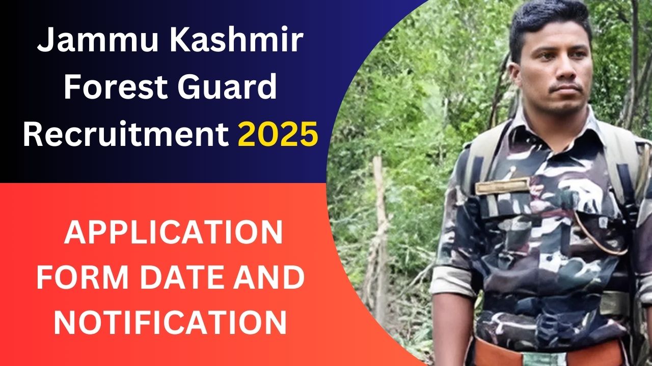 Jammu Kashmir Forest Guard Recruitment 2025