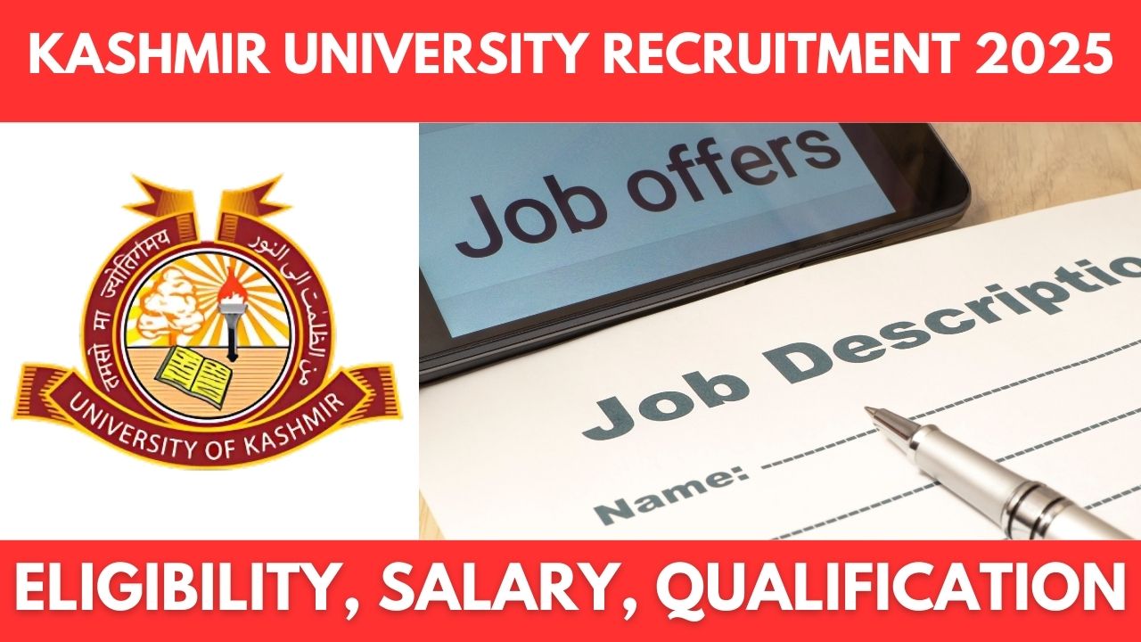 Kashmir University Recruitment 2025