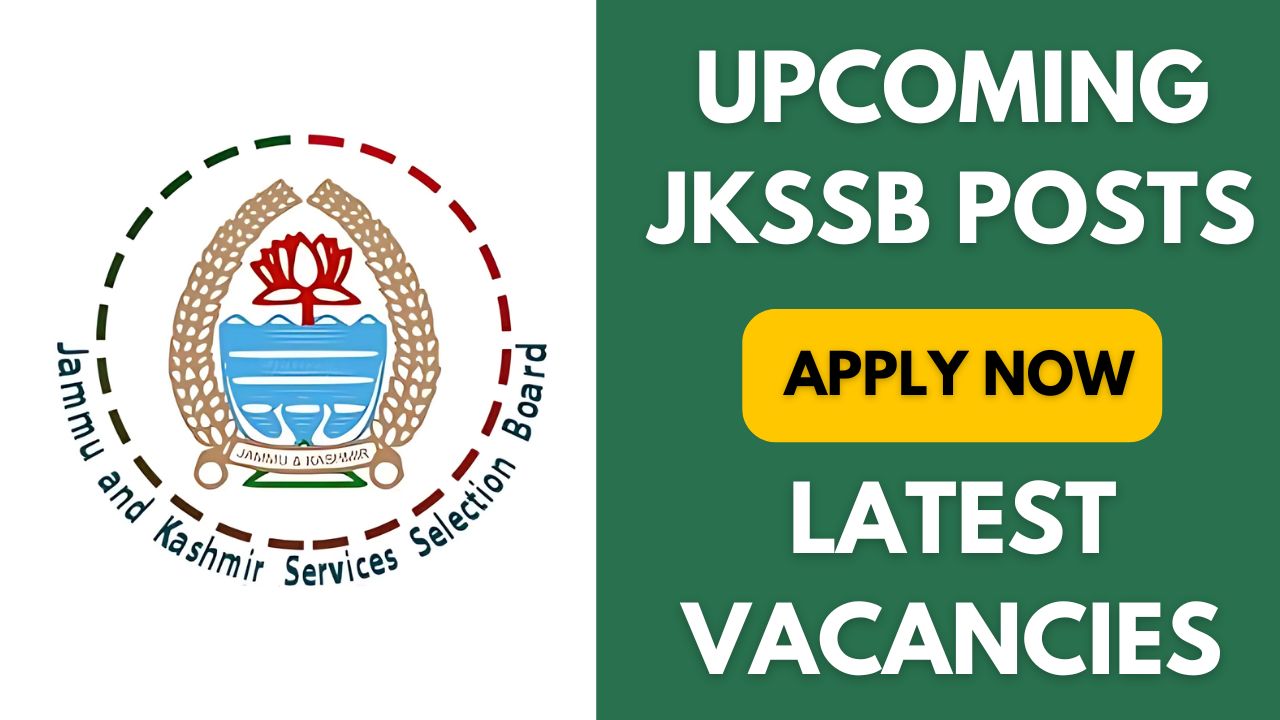 Upcoming JKSSB Posts 2025